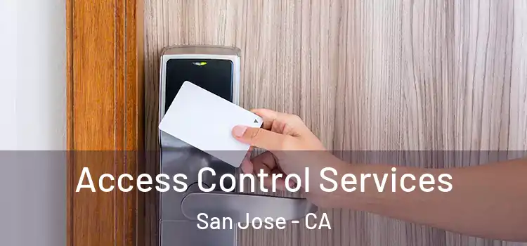  Access Control Services San Jose - CA