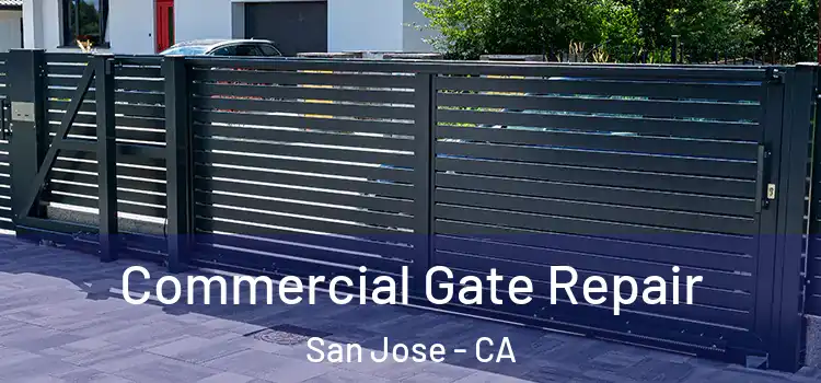  Commercial Gate Repair San Jose - CA