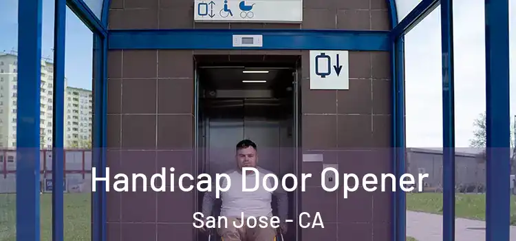  Handicap Door Opener San Jose - CA