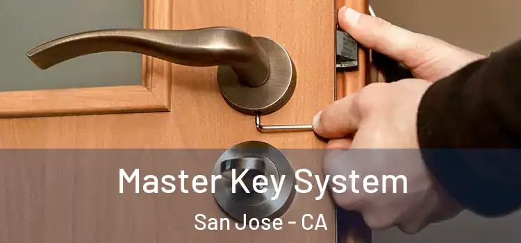  Master Key System San Jose - CA