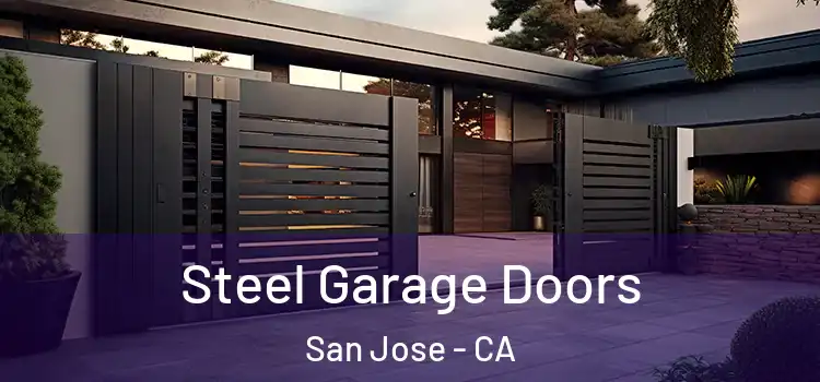  Steel Garage Doors San Jose - CA